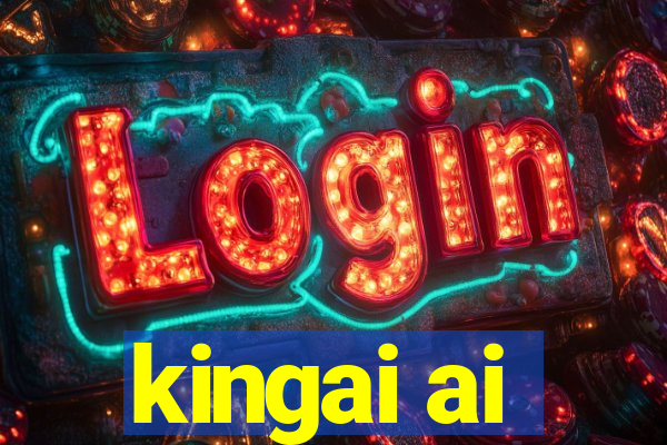 kingai ai